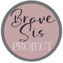 Brave Sis Project