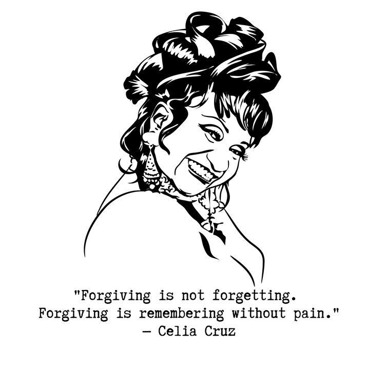 Celia Cruz "Forgiving is Remembering Without Pain" Relaxed t-shirt