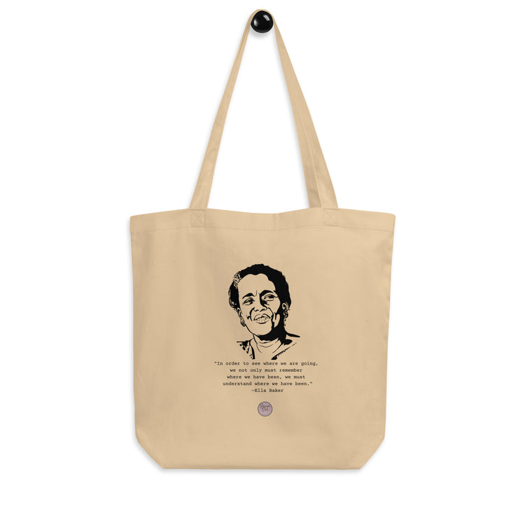 Ella Baker "In Order to See" Eco Tote Bag