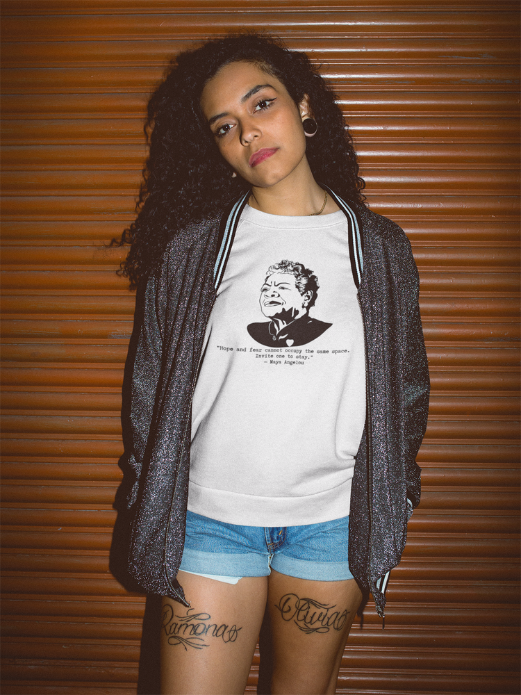 Maya Angelou "Hope and fear cannot occupy the same space" Relaxed t-shirt