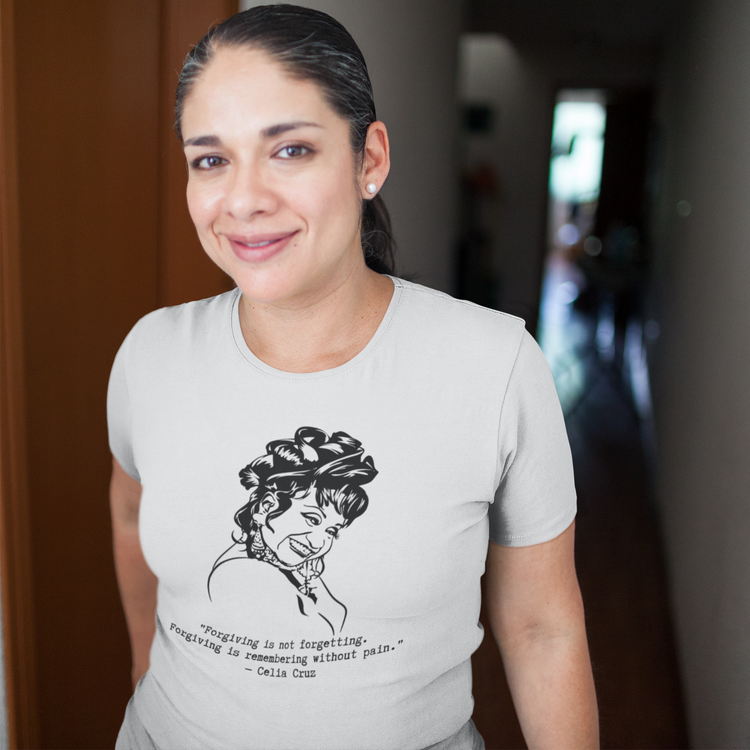 Celia Cruz "Forgiving is Remembering Without Pain" Relaxed t-shirt