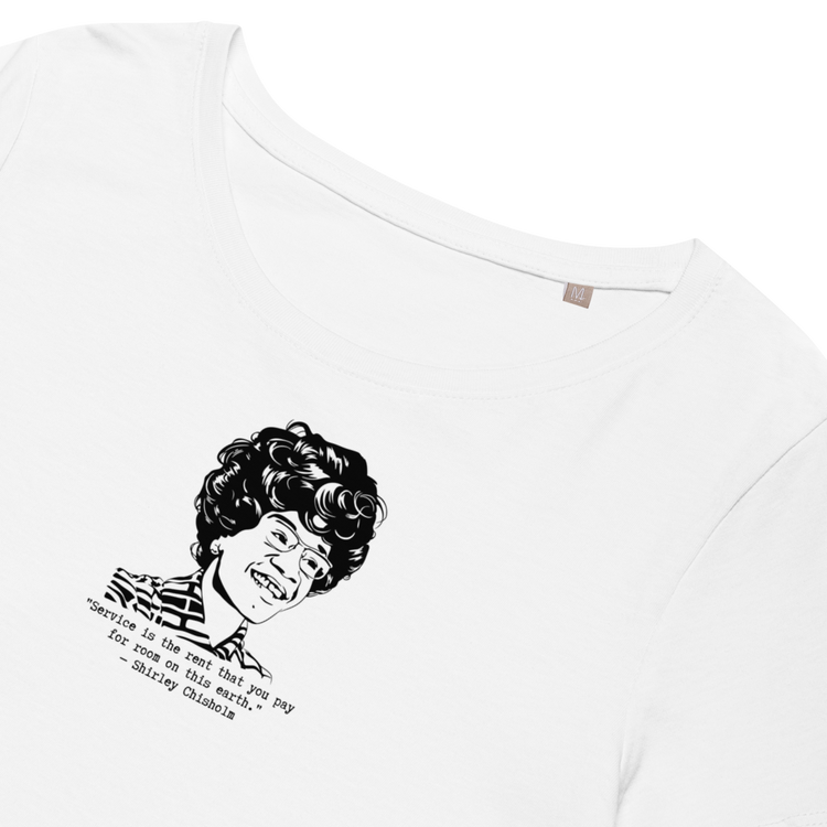 Shirley Chisholm "Service is the Rent" Relaxed t-shirt