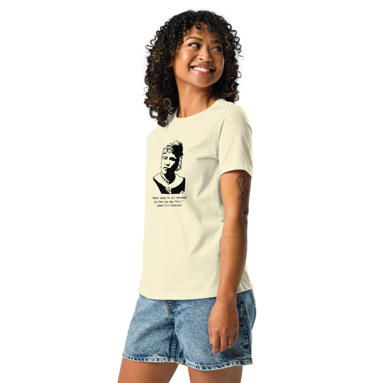 Queen Liliʻuokalani "Never cease to act because you fear you may fail" Relaxed T-shirt