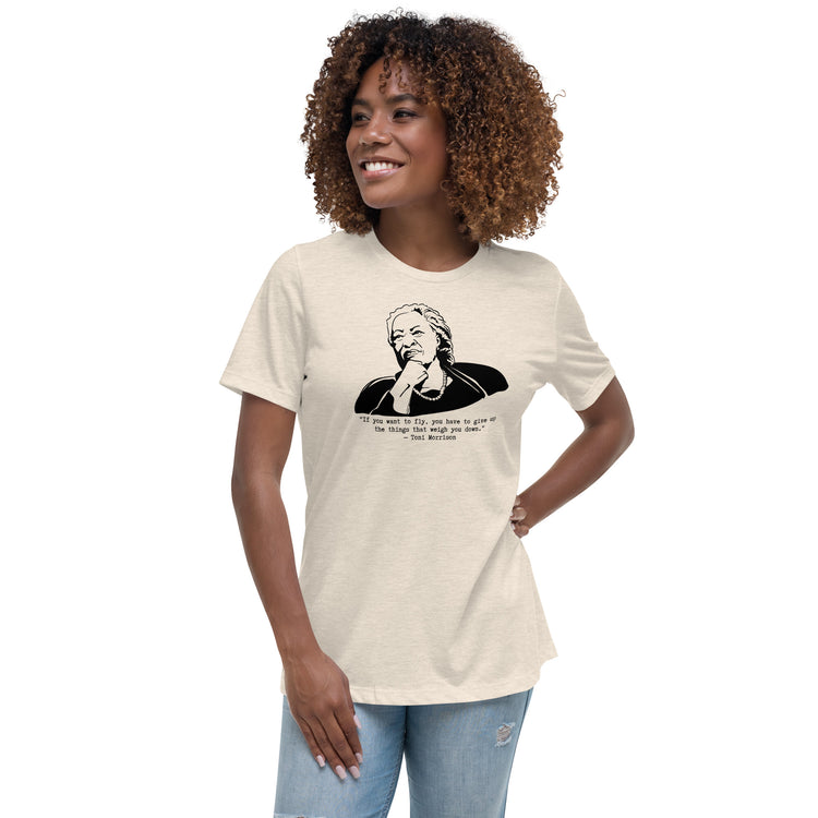 Toni Morrison "If You Want to Fly" Relaxed T-shirt