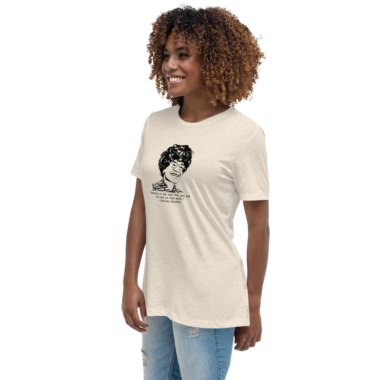 Shirley Chisholm "Service is the Rent" Relaxed t-shirt