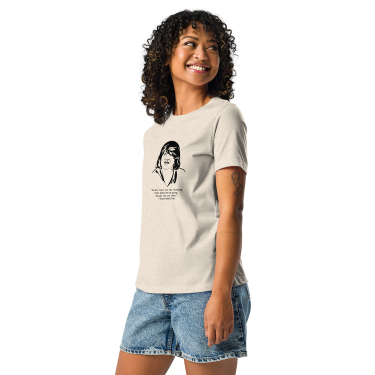 Wilma Mankiller "We must trust our own thinking" Relaxed T-shirt