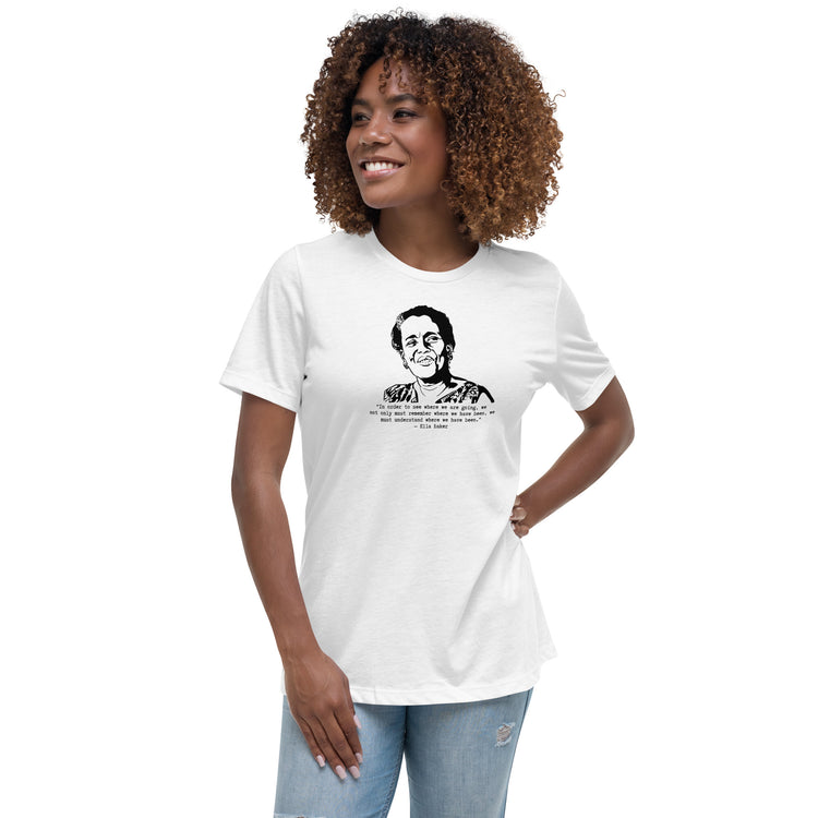 Ella Baker "In Order to See" women's basic Relaxed fit t-shirt