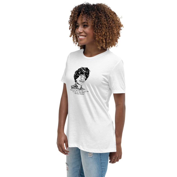 Shirley Chisholm "Service is the Rent" Relaxed t-shirt