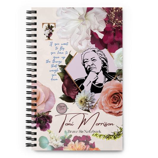 Toni Morrison "If You Want to Fly" Spiral notebook