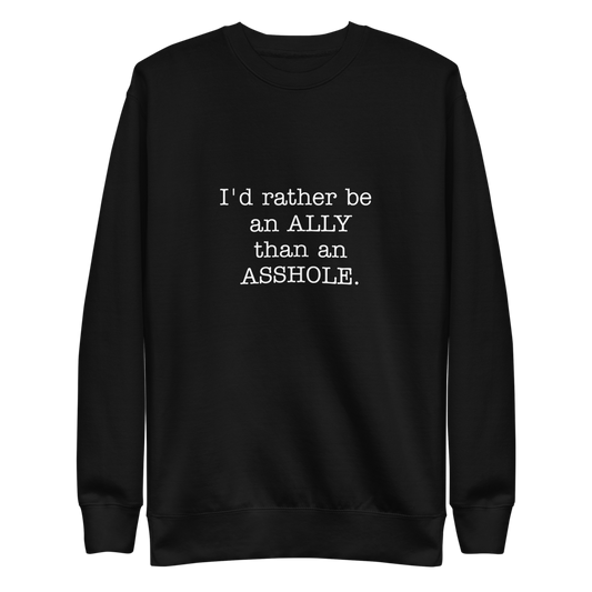 Be an Ally Unisex Black Premium Sweatshirt