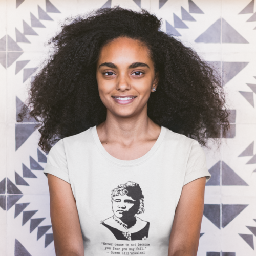 Queen Liliʻuokalani Never cease to act because you fear you may fail Relaxed T-shirt worn in a lifestyle photo