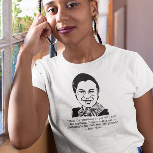 Rosa Parks Stand for something or you will fall for anything relaxed t-shirt worn in a lifestyle photo