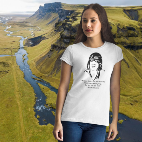 Wilma Mankiller We must trust our own thinking Relaxed T-shirt lifestyle Wilma Mankiller We must trust our own thinking Relaxed T-shirt worn in a lifestyle photo